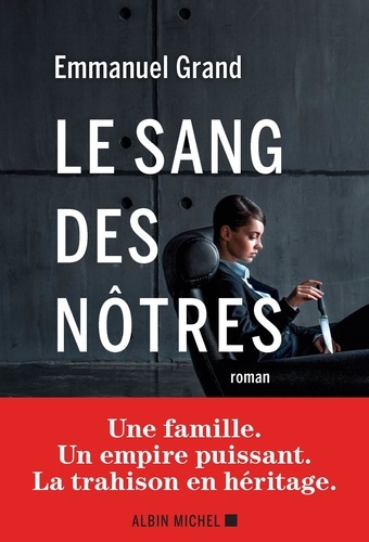 grand-emmanuel-le-sang-des-notres_0