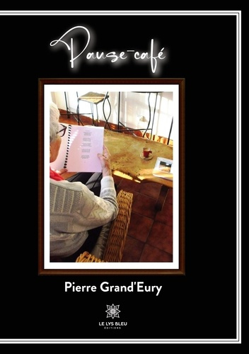 grand-eury-pierre-pause-cafe_0