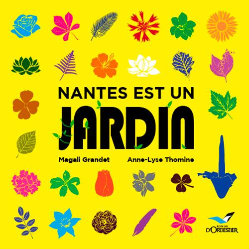 grandet-magali-3b-thomine-anne-lyse-nantes-est-un-jardin_0