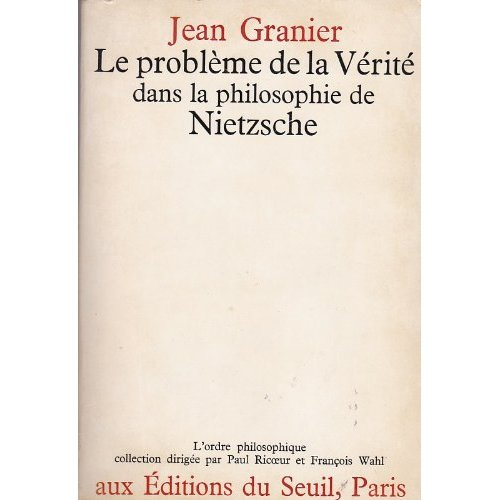 granier-hubert-le-probleme-de-la-verite-dans-la-philosophie-de-nietzsche_0