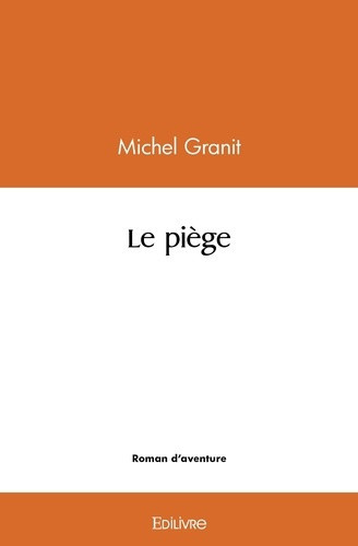 granit-michel-le-piege_0