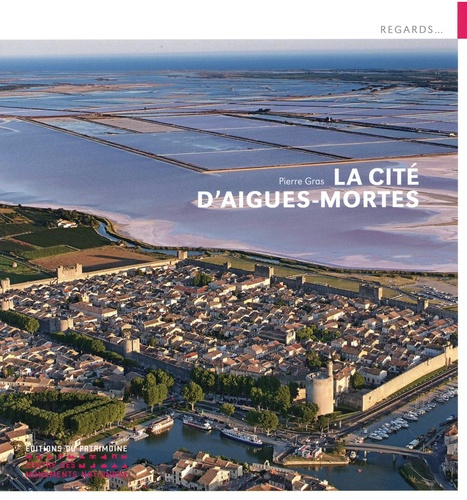 gras-pierre-la-cite-d-aigues-mortes_0