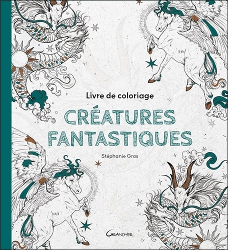gras-stephanie-creatures-fantastiques-livre-de-coloriage_0