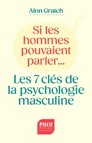 gratch-colcanap-si-les-hommes-pouvaient-parler-les-7-cles-de-la-psychologie-masculine_0