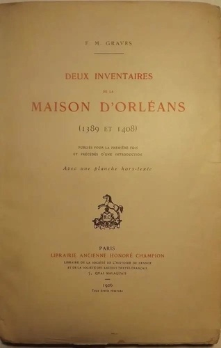 graves-f-m-deux-inventaires-de-la-maison-d-orleans-1389-et-1408-publies-pour-la-premiere-fois-et-precedes-d_0