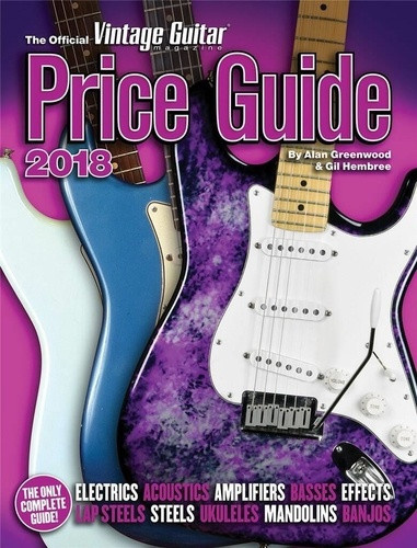 greenwood-alan-the-official-vintage-guitar-magazine-price-guide-2018_0