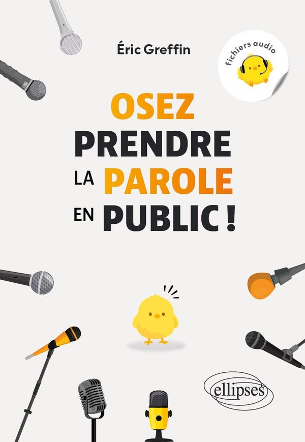 greffin-eric-osez-prendre-la-parole-en-public_0