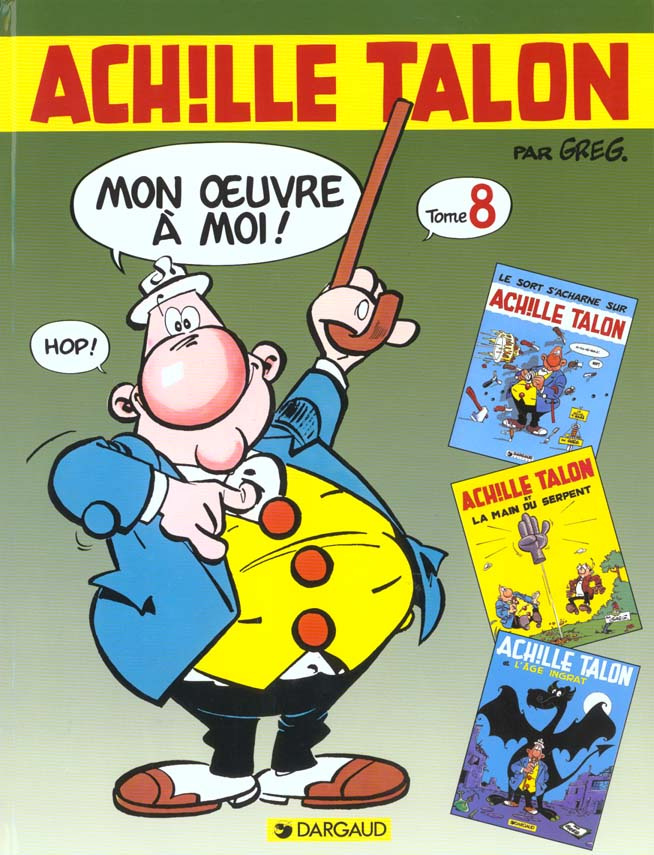 greg-achille-talon-mon-oeuvre-a-moi-tome-8-le-sort-s-acharne-sur-achille-talon-3b-achille-talon-et-la_0