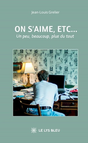 grelier-jean-louis-on-s-aime-etc-un-peu-beaucoup-plus-du-tout_0