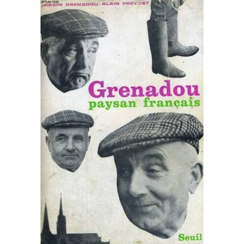 grenadou-prevost-grenadou-vie-d-un-paysan-francais_0