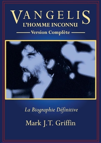 griffin-mark-j-t-vangelis-l-homme-inconnu-version-complete_0