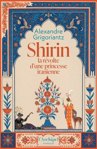 grigoriantz-razavi-shirin-la-revolte-d-une-princesse-iranienne_0