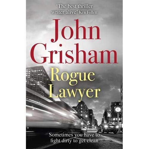 grisham_john-rogue_lawyer-9781473622883_0