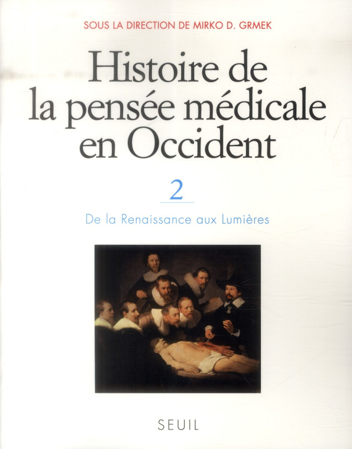 grmek-mirko-drazen-3b-fantini-bernardino-3b-bardinet-histoire-de-la-pensee-medicale-en-occident-tome-2-de-la-renaissance-aux-lumieres_0