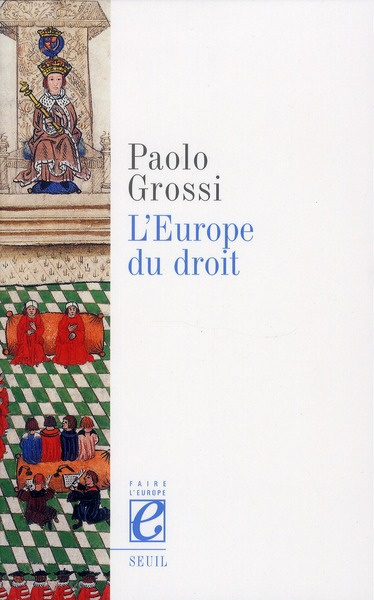 grossi-paolo-l-europe-du-droit_0