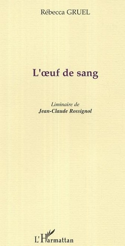 gruel-rebecca-l-oeuf-de-sang_0