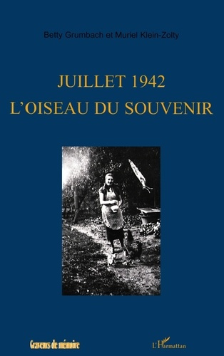 grumbach-betty-3b-klein-zolty-muriel-juillet-1942-l-oiseau-du-souvenir_0