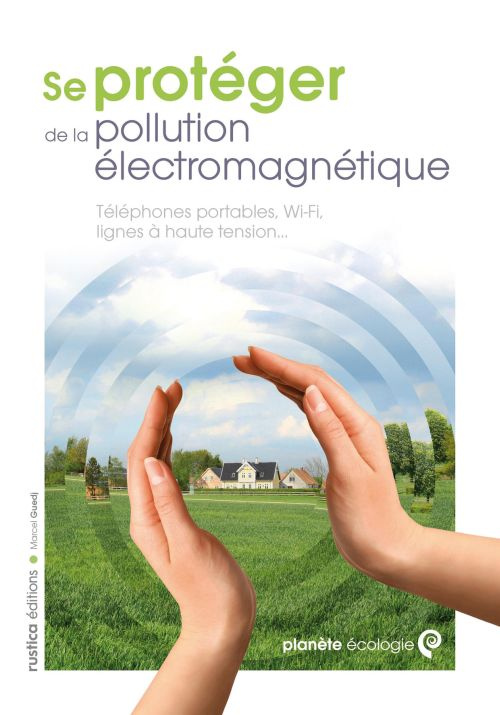 guedj-marcel-se-proteger-de-la-pollution-electromagnetique_0
