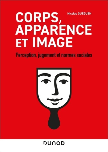 gueguen-nicolas-corps-l-apparence-et-l-image-perception-jugement-et-normes-sociales-perception-jugement-et-nor_0
