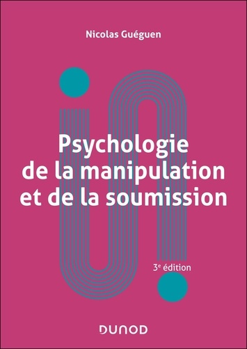 gueguen-nicolas-psychologie-de-la-manipulation-et-de-la-soumission-3e-ed_0