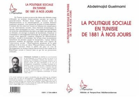 guelmami-abdelmajid-la-politique-sociale-en-tunisie-de-1881-a-nos-jours_0