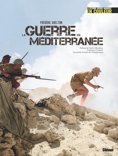 guelton-frederic-la-guerre-en-mediterranee_0