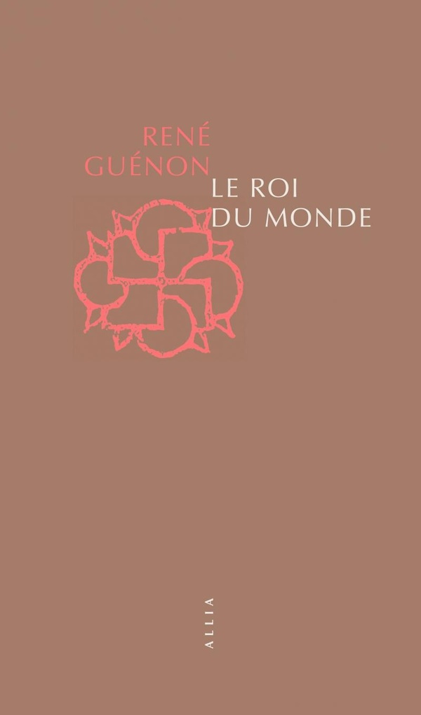 guenon-rene-le-roi-du-monde_0