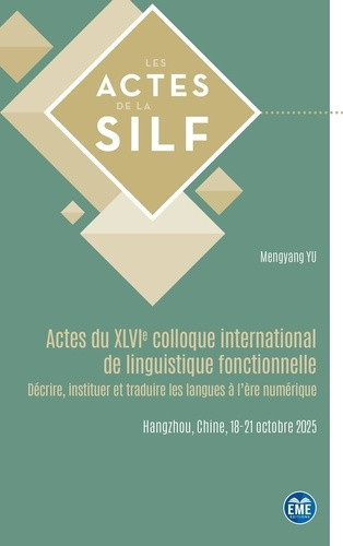 guerin-francoise-yu-mengyang-actes-du-xlvie-colloque-international-de-linguistique-fonctionnelle-decrire-instituer-et-traduire_0