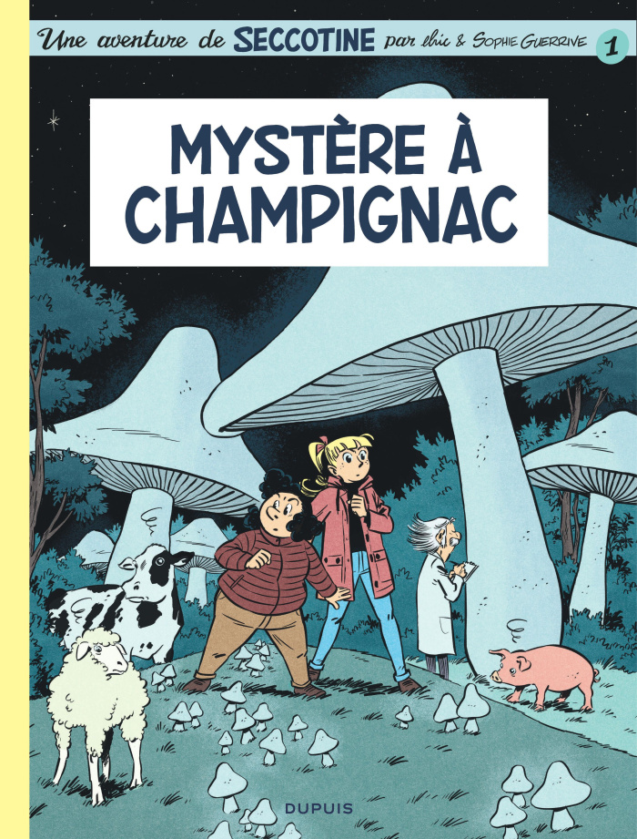 guerrive-sophie-seccotine-tome-1-mystere-a-champignac_0