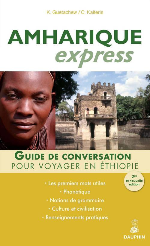 guetachew-kondjit-3b-kaiteris-constantin-amharique-express-langue-officielle-de-l-ethiopie_0