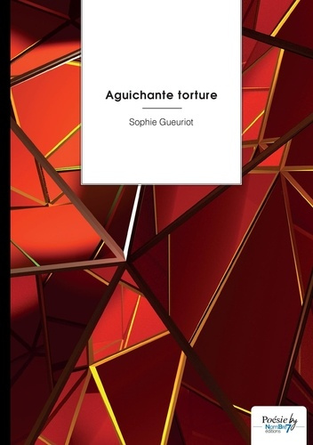gueuriot-sophie-aguichante-torture_0