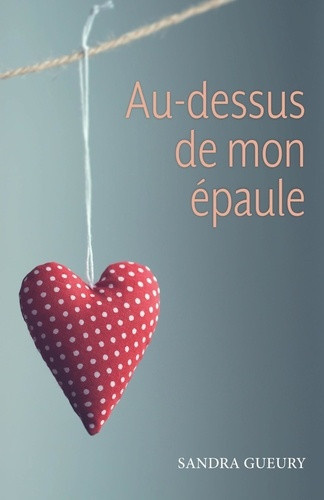 gueury-sandra-au-dessus-de-mon-epaule_0
