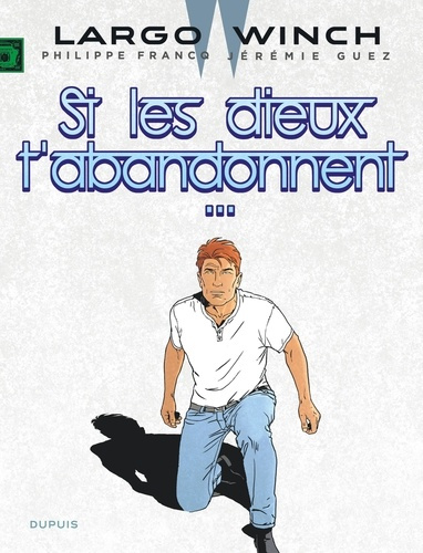 guez-jeremie-largo-winch-tome-25-si-les-dieux-t-abandonnent_0