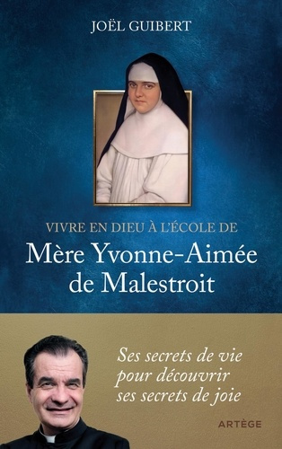 guibert-joel-vivre-en-dieu-a-l-ecole-de-mere-yvonne-aimee-de-malestroit_0