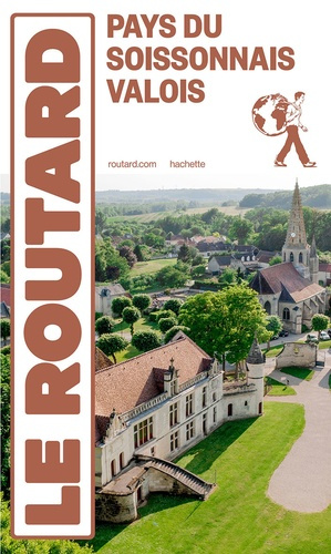 guide-du-routard-pays-du-soissonnais-en-valois_0