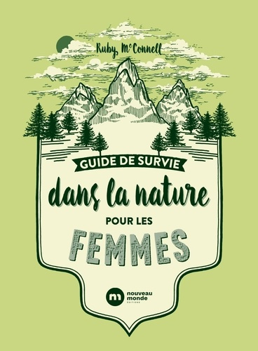 guide-pratique-de-survie-dans-la-nature-pour-les-femmes_0