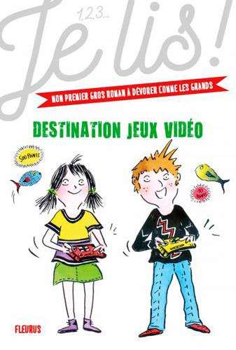 guilbault-genevieve-3b-billon-spagnol-estelle-jeux-video-tome-2-destination-jeux-videos_0