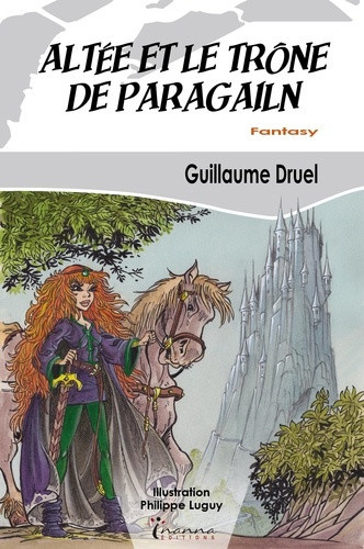 guillaume-druel-altee-et-le-trone-de-paragailn_0