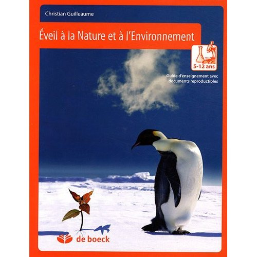 guilleaume-christian-eveil-a-la-nature-et-a-l-environnement-guide-d-enseignement-avec-documents-reproductibles-5-12-ans_0