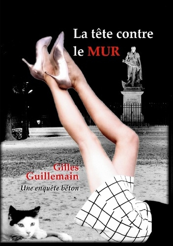 guillemain-gilles-tete-contre-mur-une-enquete-beton_0