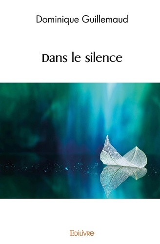 guillemaud-dominique-dans-le-silence_0