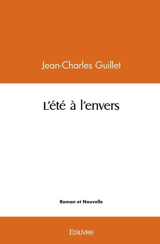 guillet-jean-charles-l-ete-a-l-envers_0