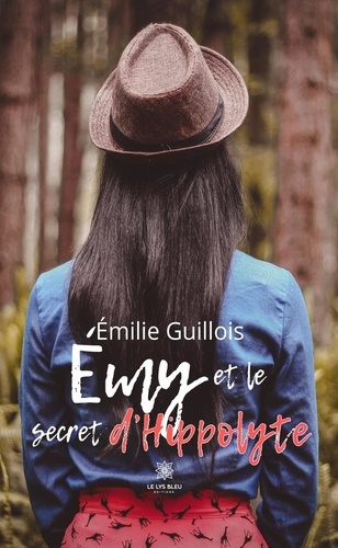 guillois-emilie-emy-et-le-secret-d-hippolyte_0