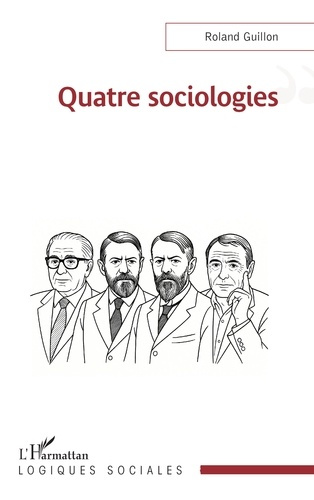 guillon-roland-quatre-sociologies_0