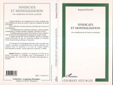 guillon-roland-syndicats-et-mondialisation-une-stratification-de-l-action-syndicale_0