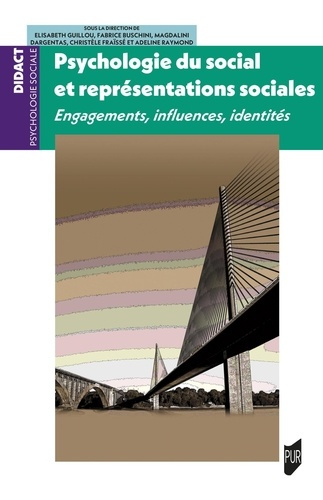 guillou-elisabeth-buschini-fabrice-dargentas-m-psychologie-du-social-et-representations-sociales-engagements-influences-identites_0