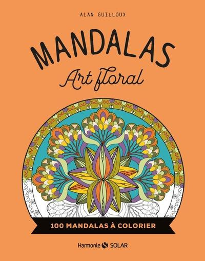 guilloux-alan-mandalas-art-floral-100-mandalas-a-colorier_0