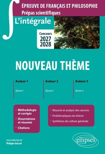 guisard-philippe-l-integrale-sur-le-nouveau-theme-epreuve-de-francais-et-philosophie-prepas-scientifiques-concour_0