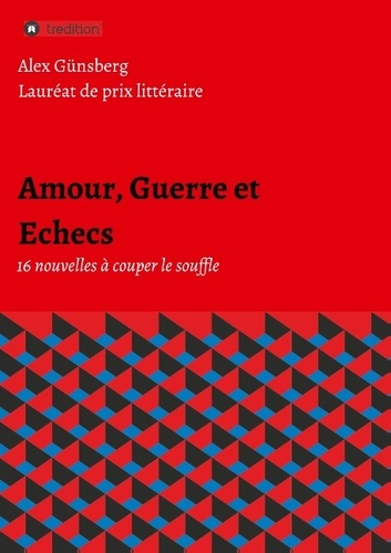 gunsberg-alex-amour-guerre-et-echecs-16-nouvelles-a-couper-le-souff_0