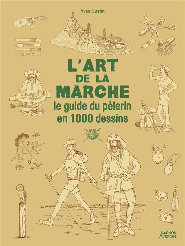 gustin-yves-l-art-de-la-marche-le-guide-du-pelerin-en-1500-dessins_0